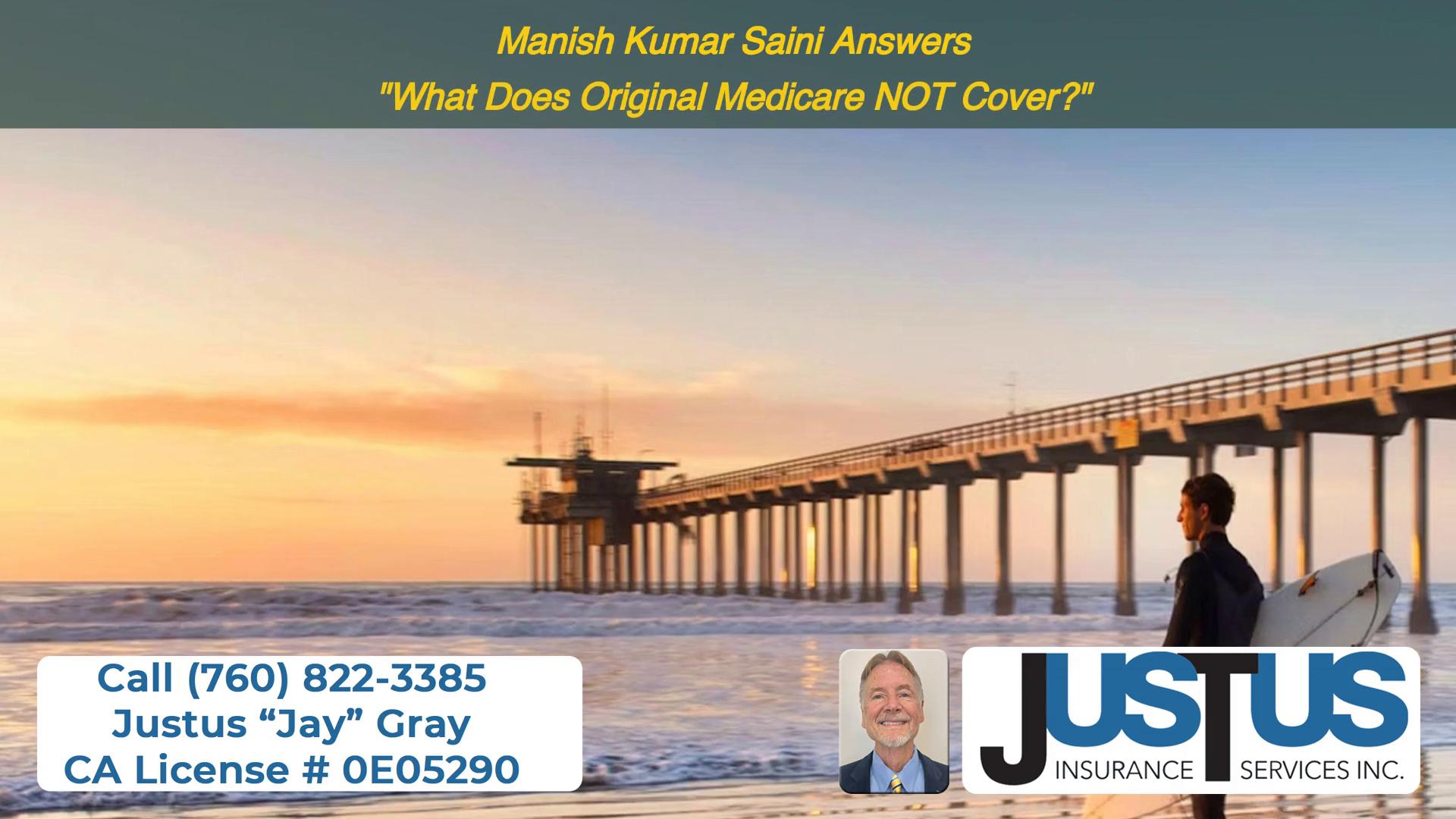 What does Original Medicare NOT cover?