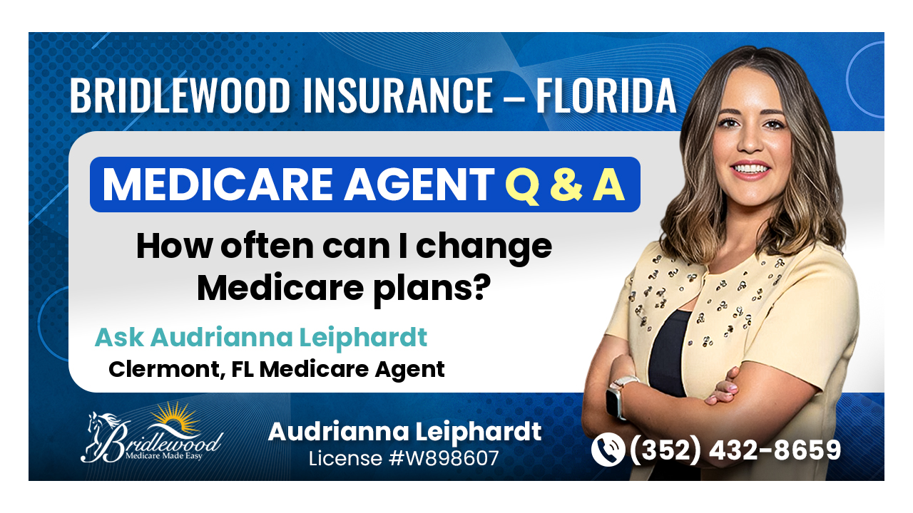 How often can I change Medicare plans?
