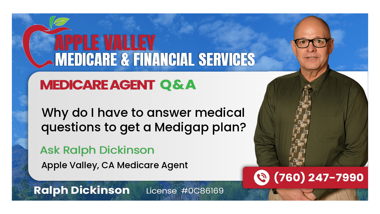 Why do I have to answer medical questions to get a Medigap plan?