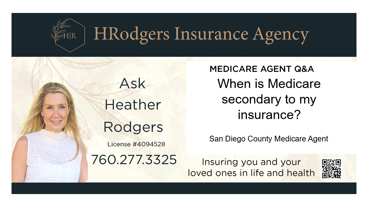When is Medicare secondary to my insurance?