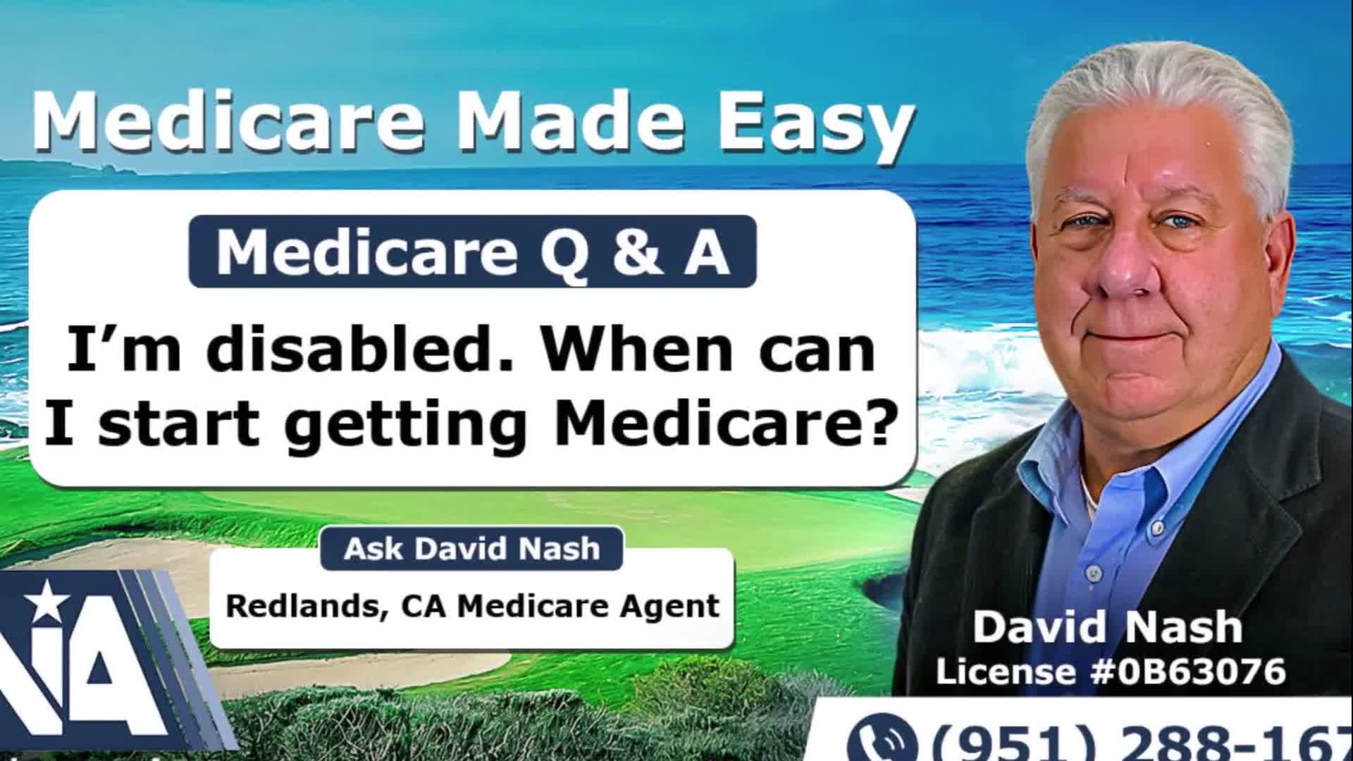 I’m disabled. When can I start getting Medicare?