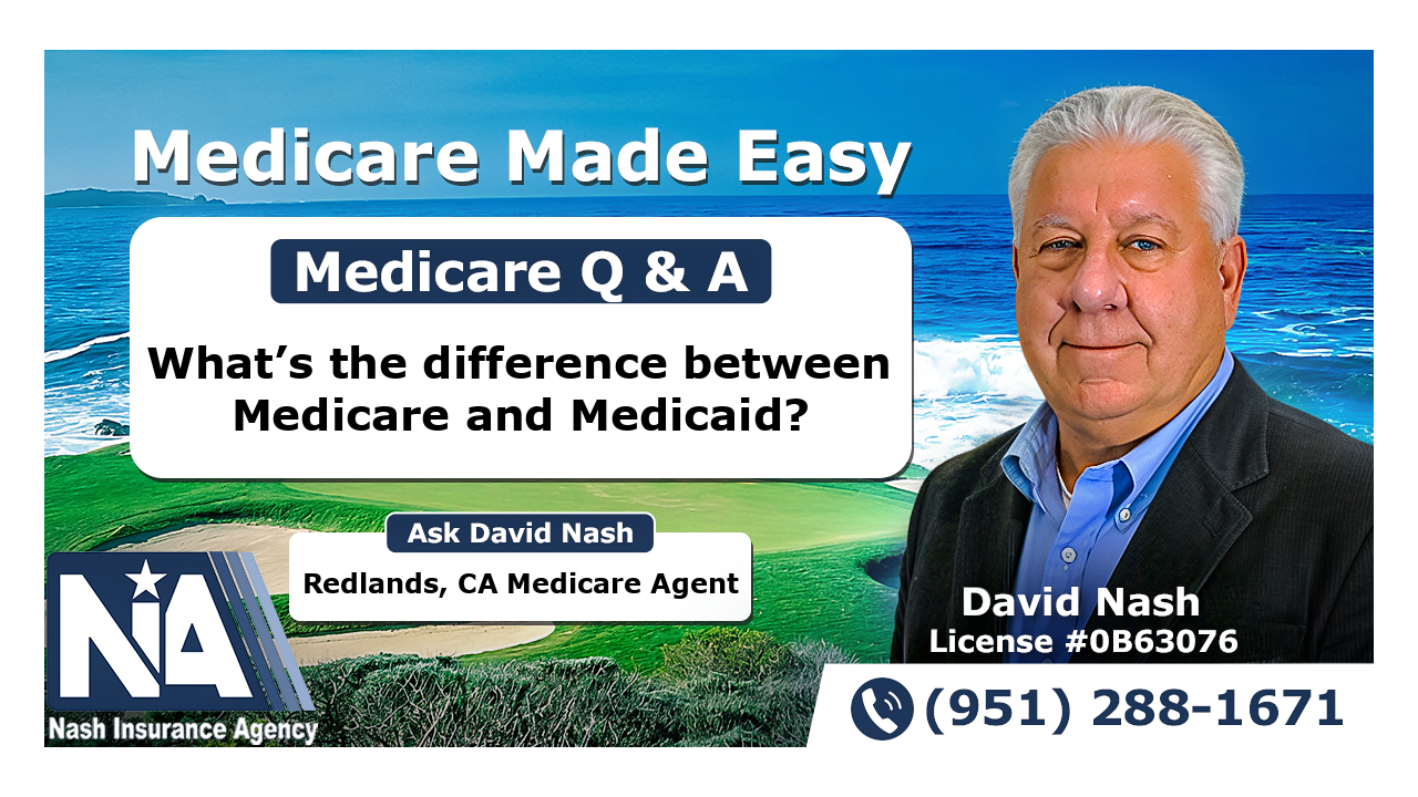What’s the difference between Medicare and Medicaid?