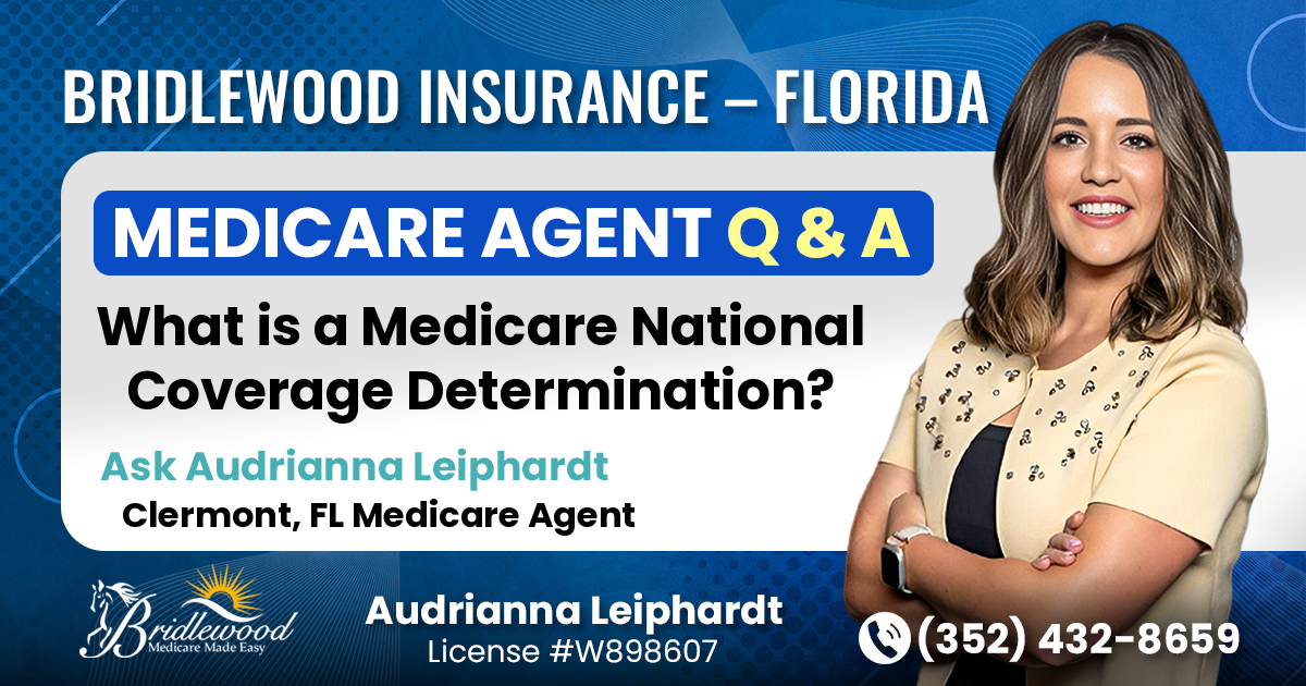What is a Medicare National Coverage Determination?