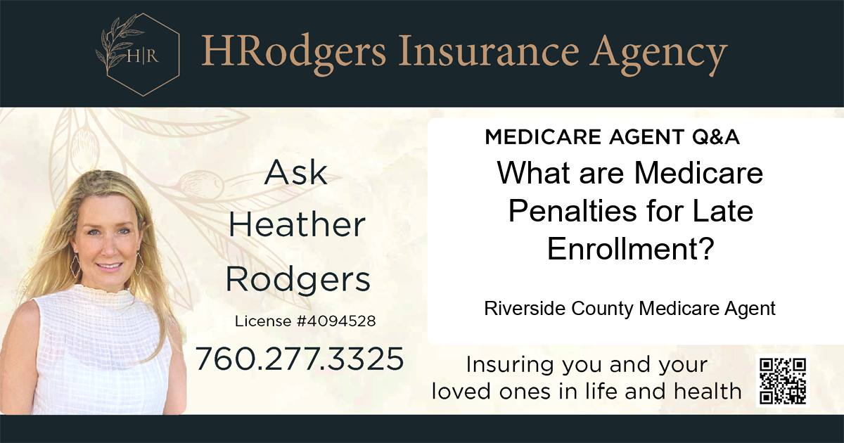 What are Medicare Penalties for Late Enrollment?