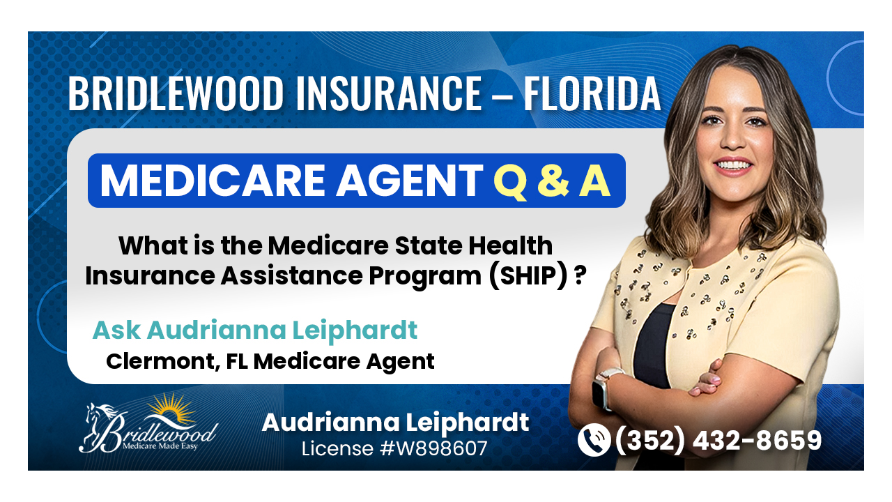 What is the Medicare State Health Insurance Assistance Program (SHIP) ?