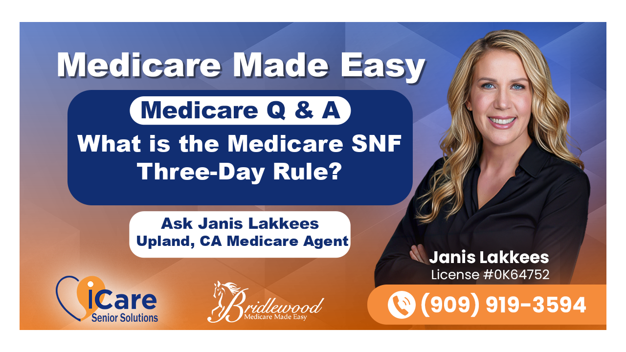 What is the Medicare SNF Three-Day Rule?