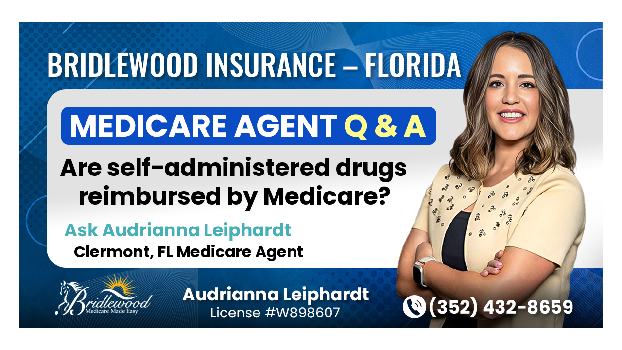 Are self-administered drugs reimbursed by Medicare?