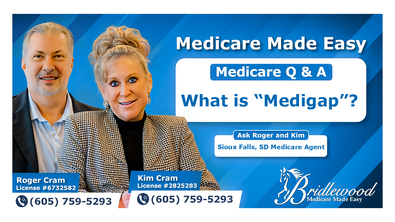 What is “Medigap”?