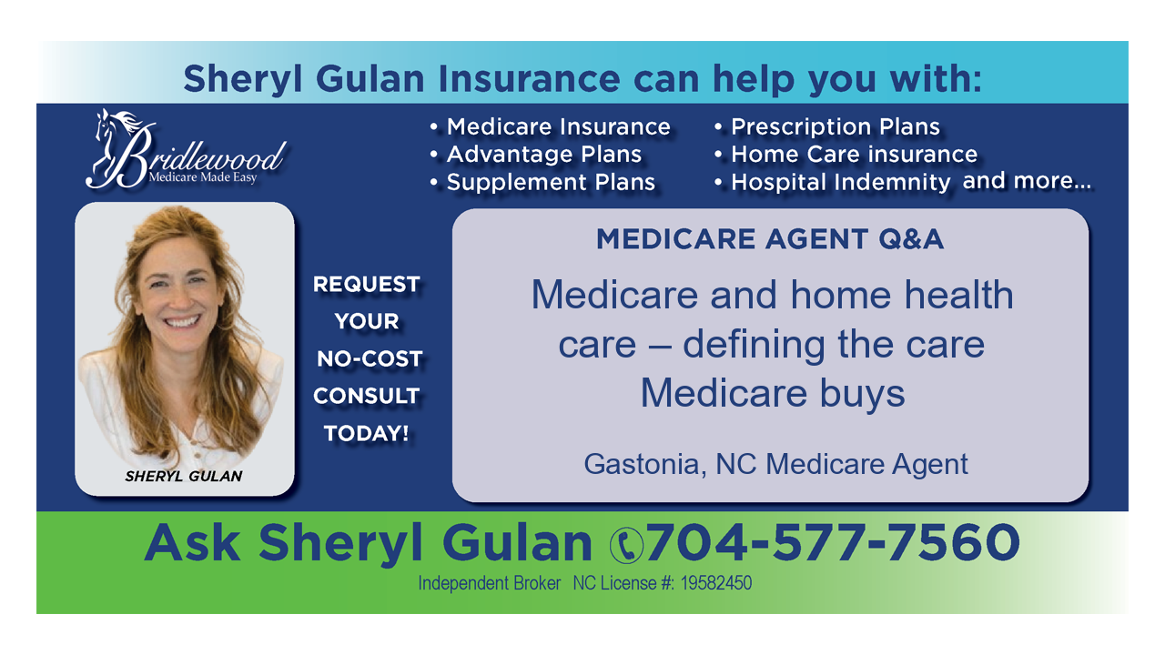 Medicare and home health care – defining the care Medicare buys
