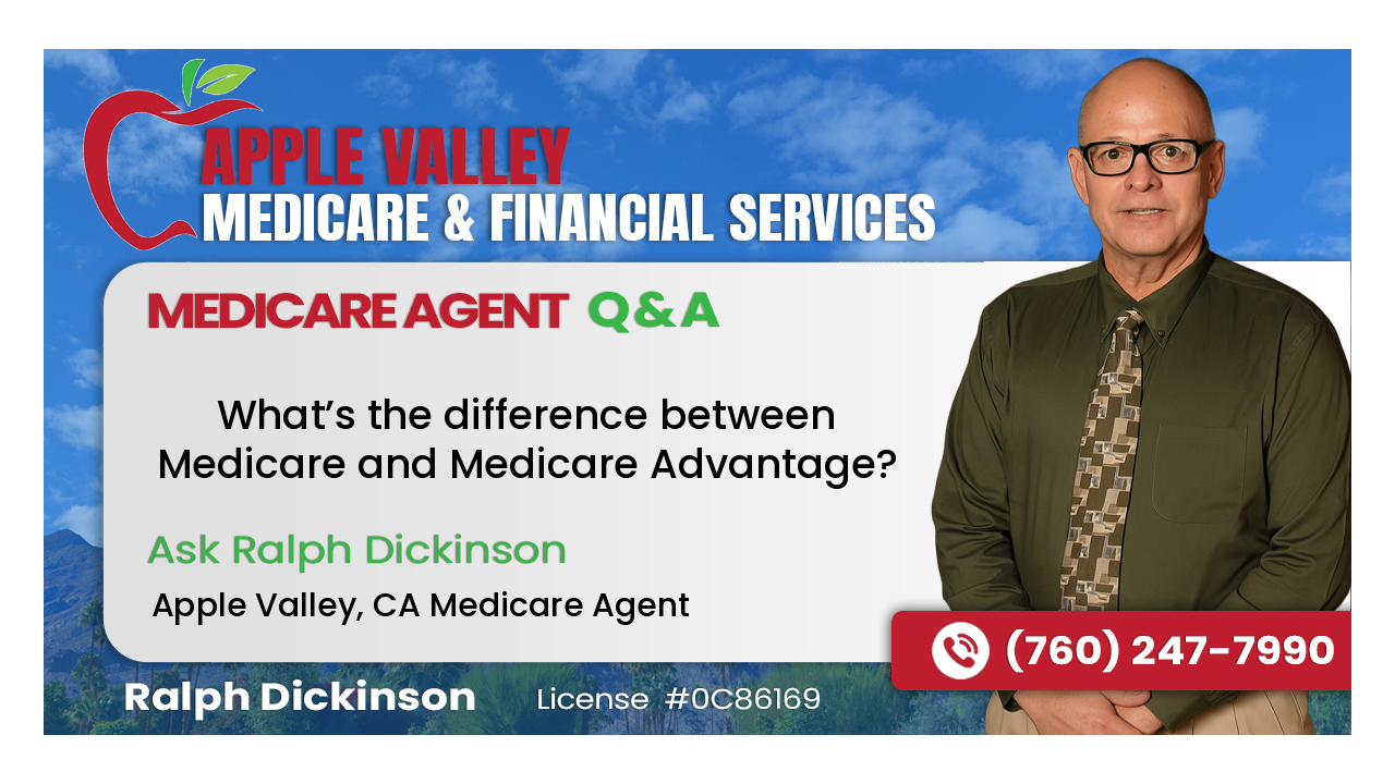 What’s the difference between Medicare and Medicare Advantage?
