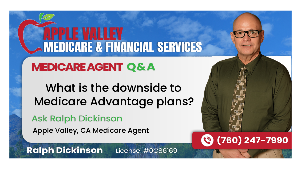 What is the downside to Medicare Advantage plans?