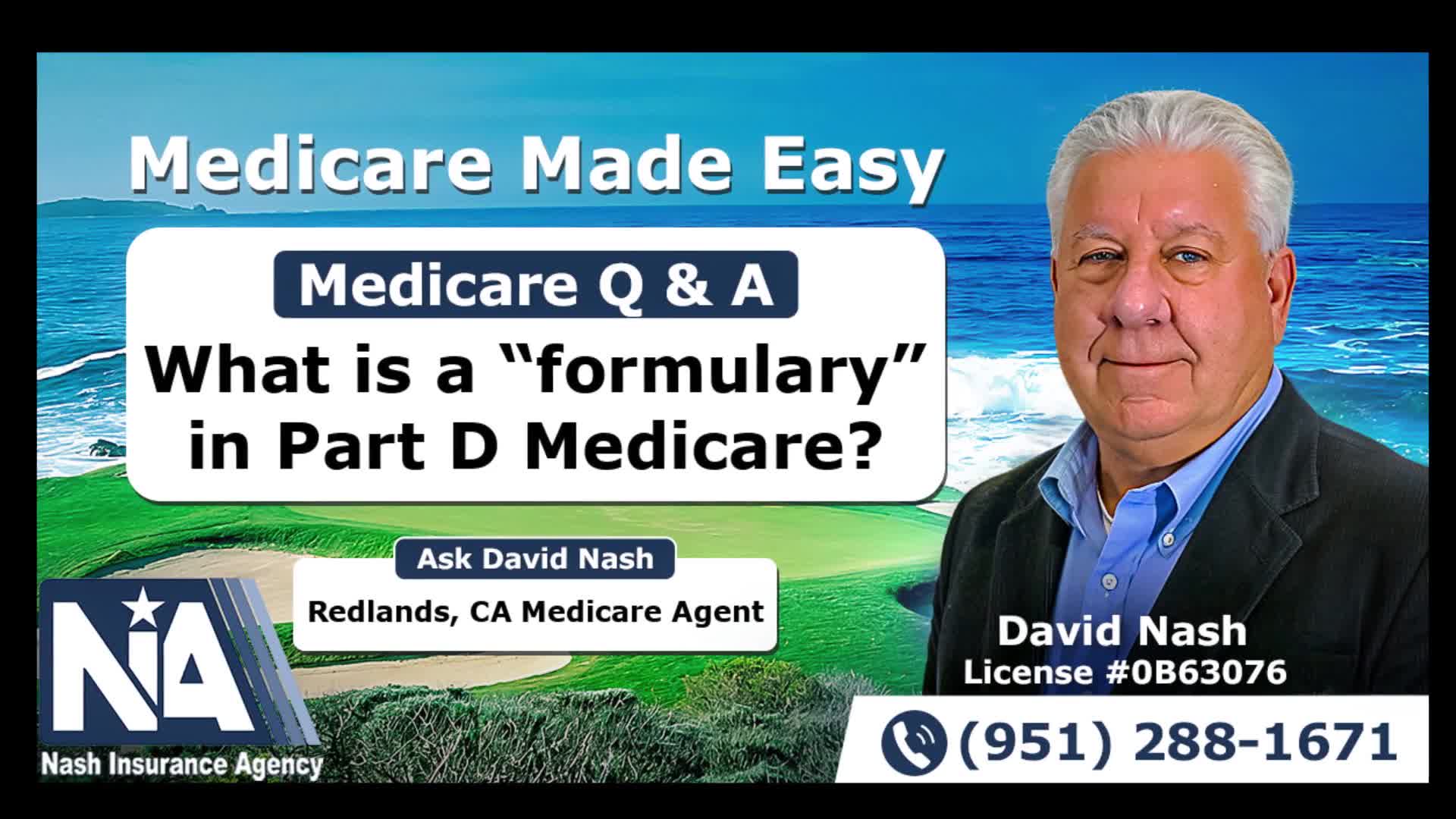 What is a “formulary” in Part D Medicare?