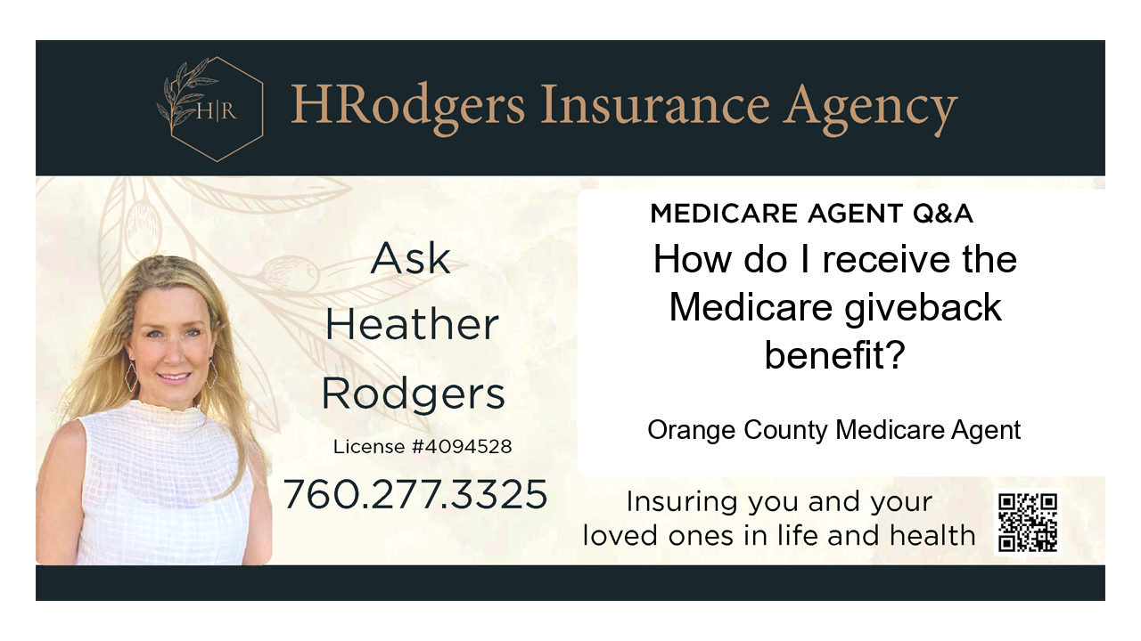 How do I receive the Medicare giveback benefit?