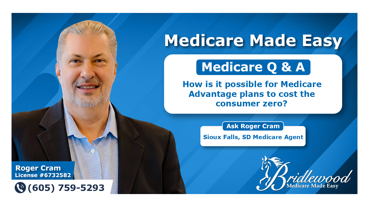 How is it possible for Medicare Advantage plans to cost the consumer zero?