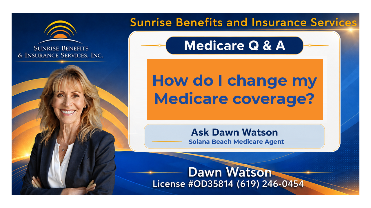 How do I change my Medicare coverage?