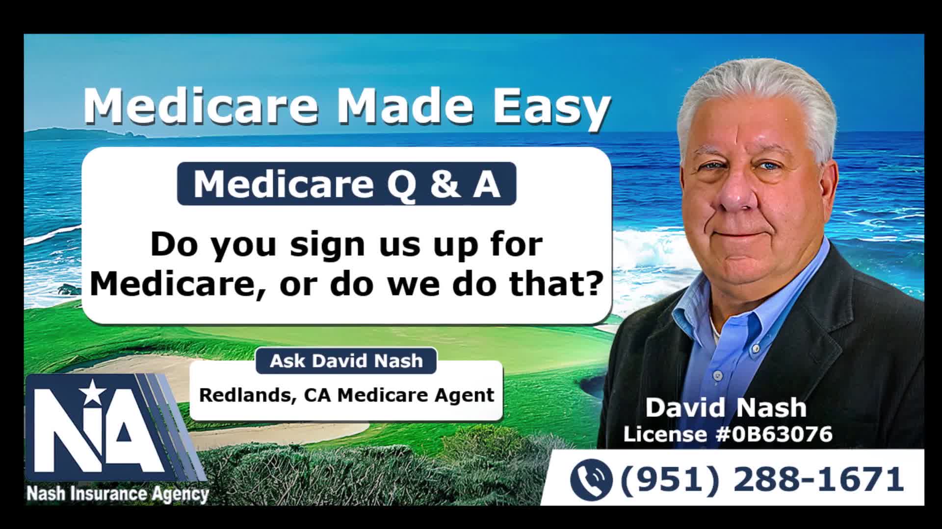 Do you sign us up for Medicare, or do we do that?
