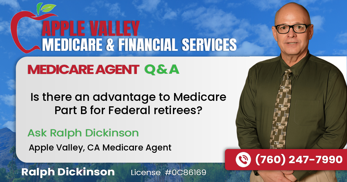 Is there an advantage to Medicare Part B for Federal retirees?