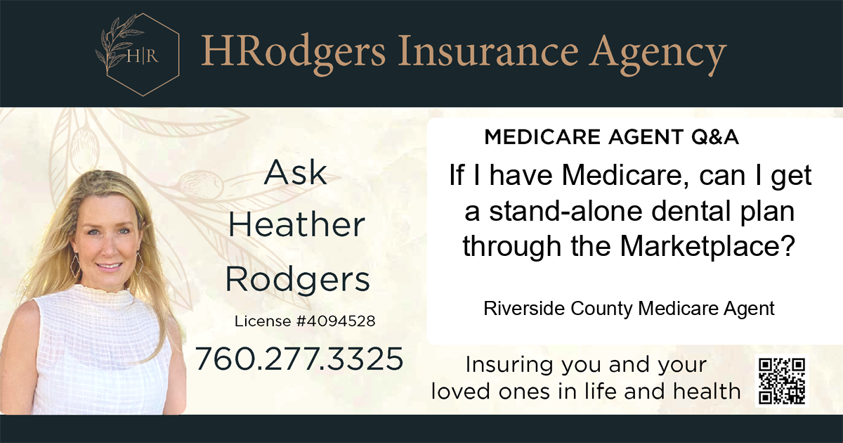 If I have Medicare, can I get a stand-alone dental plan through the Marketplace?