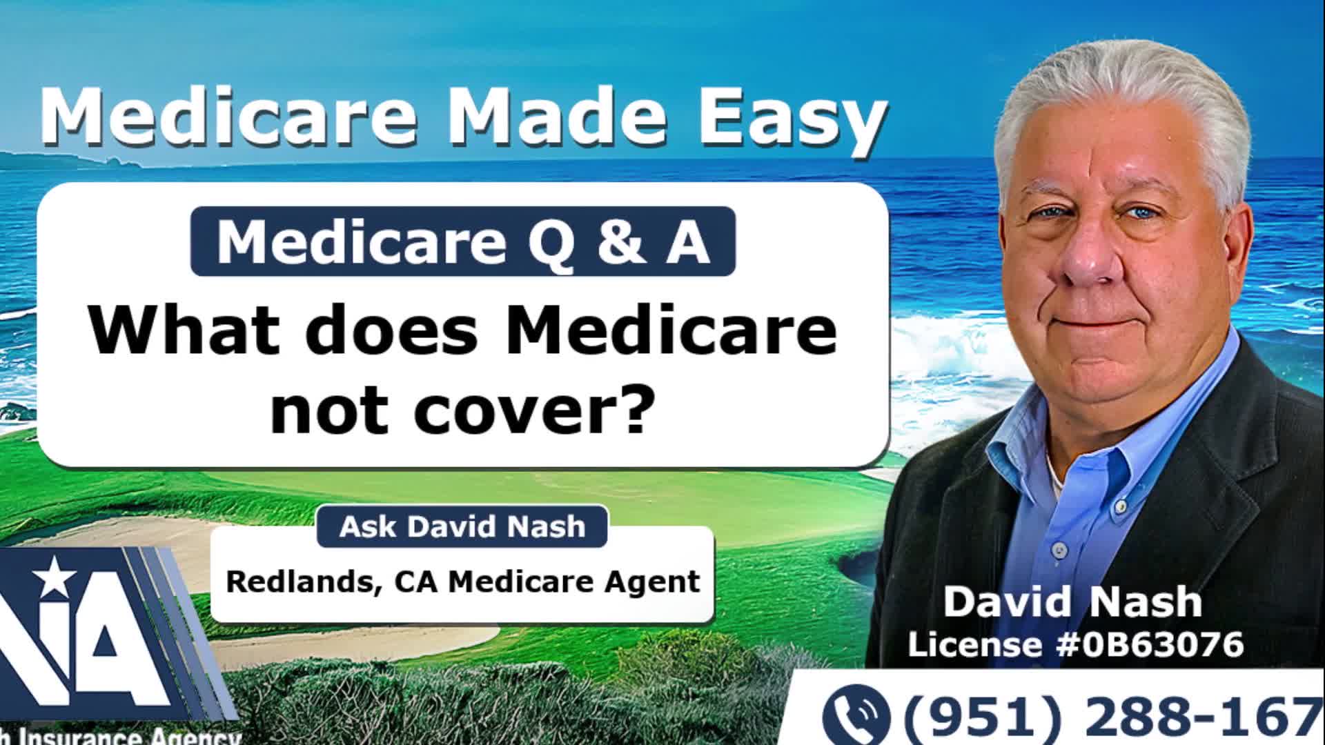What does Medicare not cover?