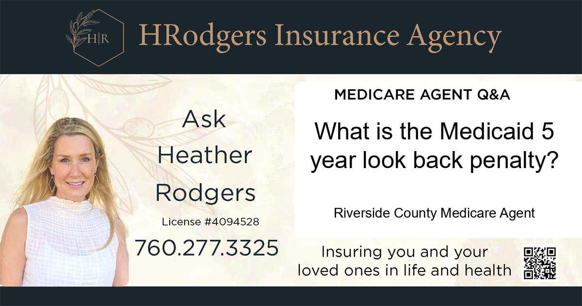 What is the Medicaid 5 year look back penalty?