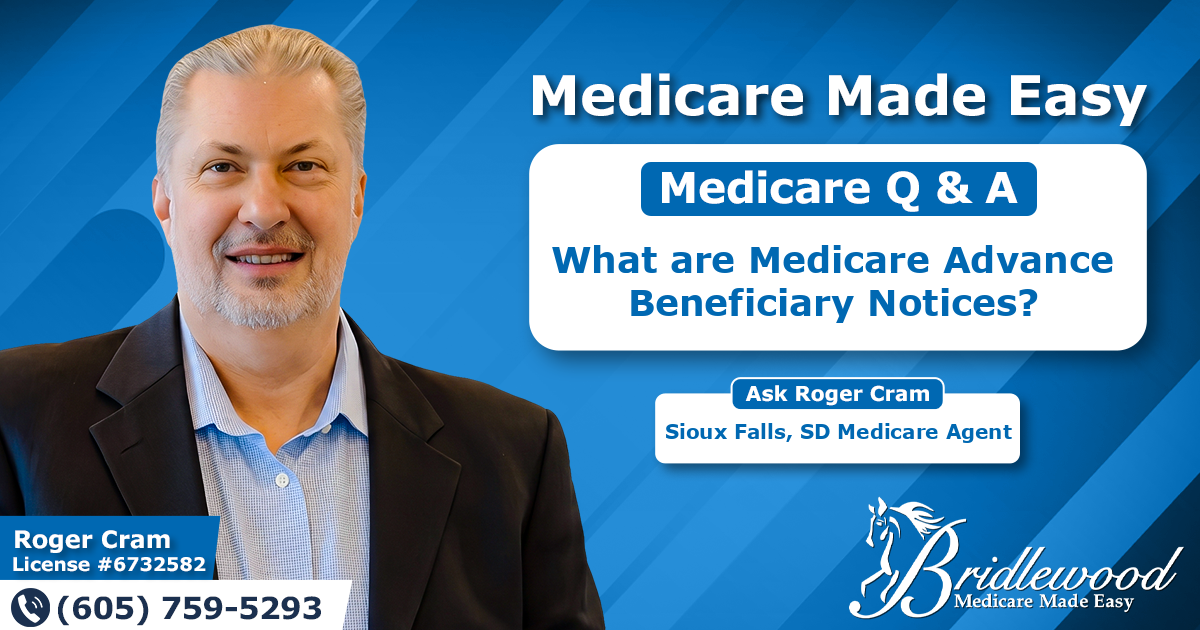 What are Medicare Advance Beneficiary Notices?