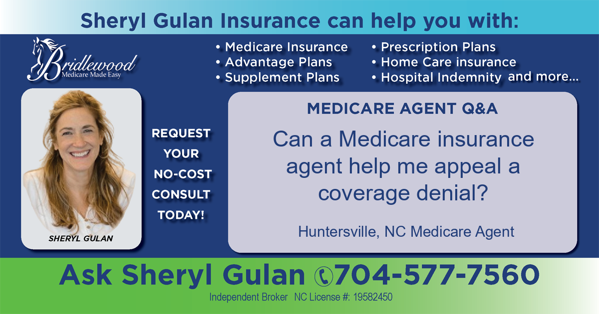 Can a Medicare insurance agent help me appeal a coverage denial?