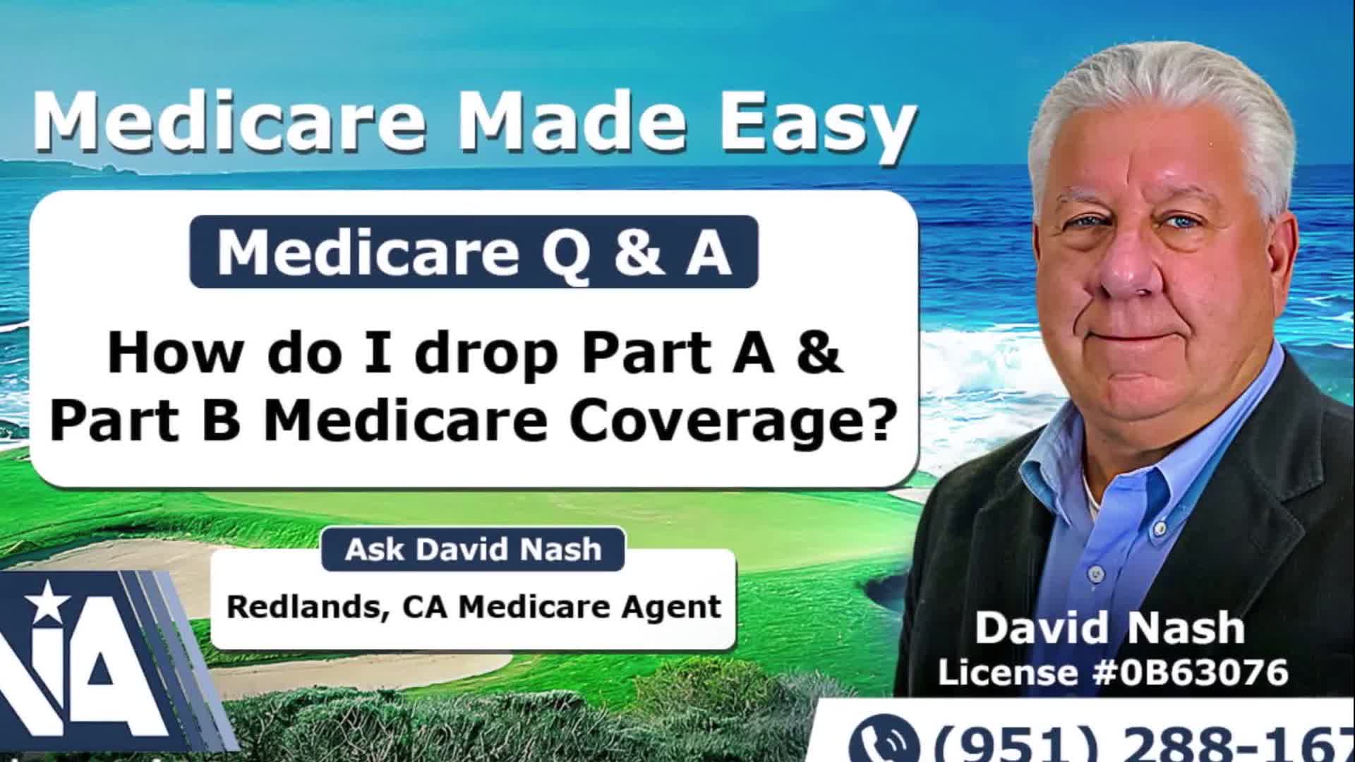 How do I drop Part A & Part B Medicare Coverage?