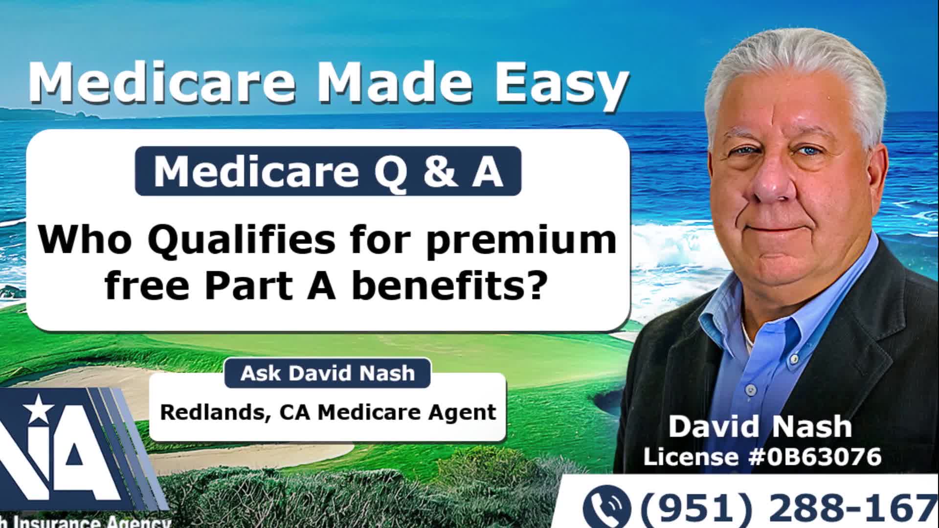 Who Qualifies for premium free Part A benefits?