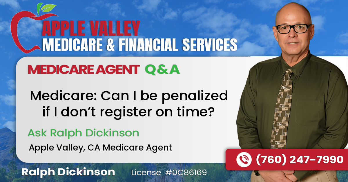 Medicare: Can I be penalized if I don’t register on time?