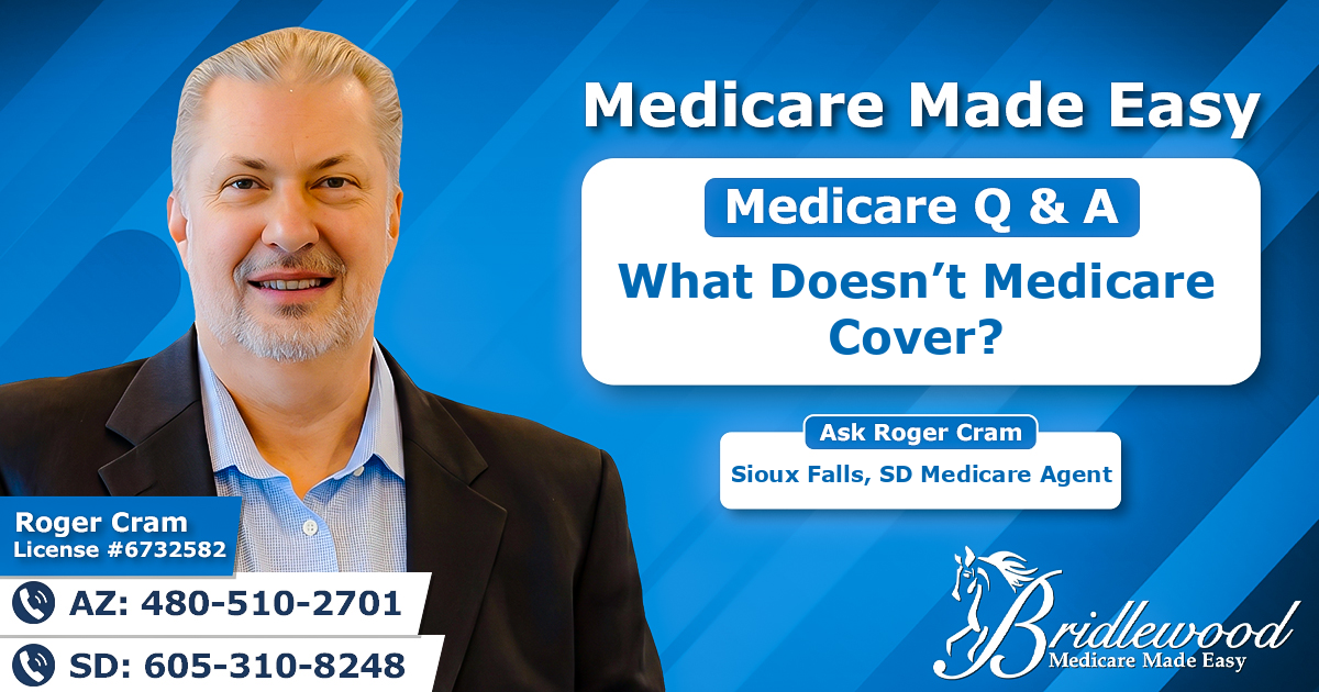 What Doesn’t Medicare Cover?