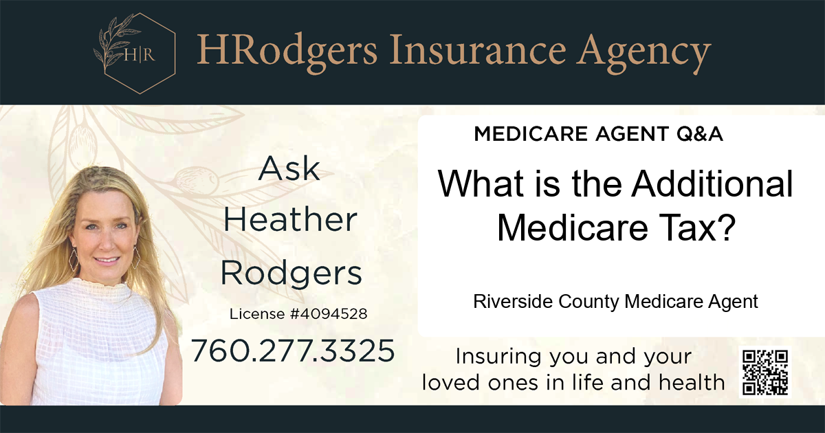 What is the Additional Medicare Tax?