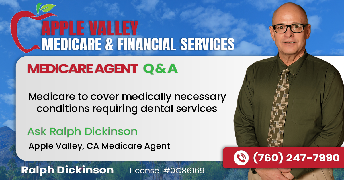 Medicare to cover medically necessary conditions requiring dental services