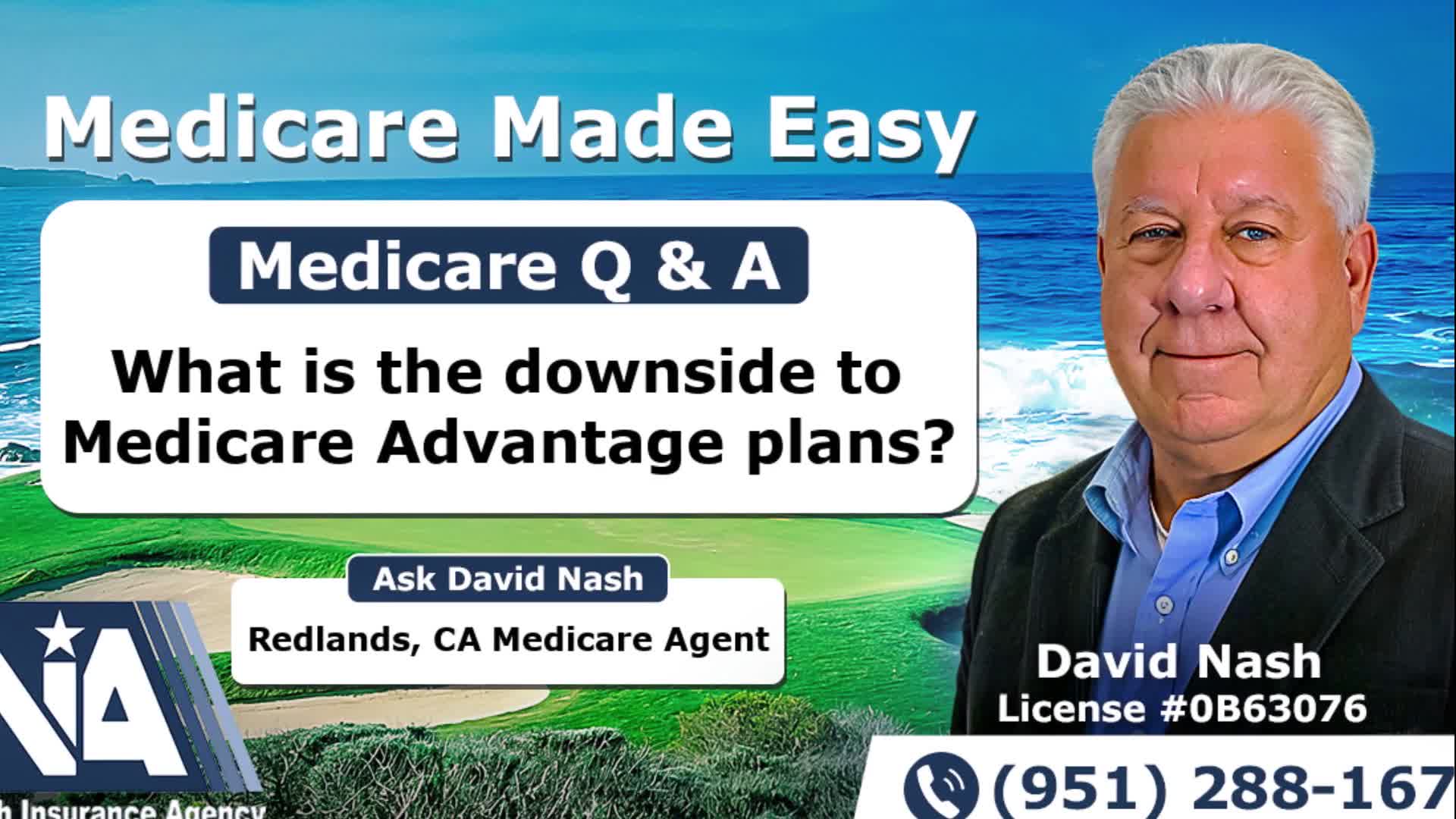 What is the downside to Medicare Advantage plans?