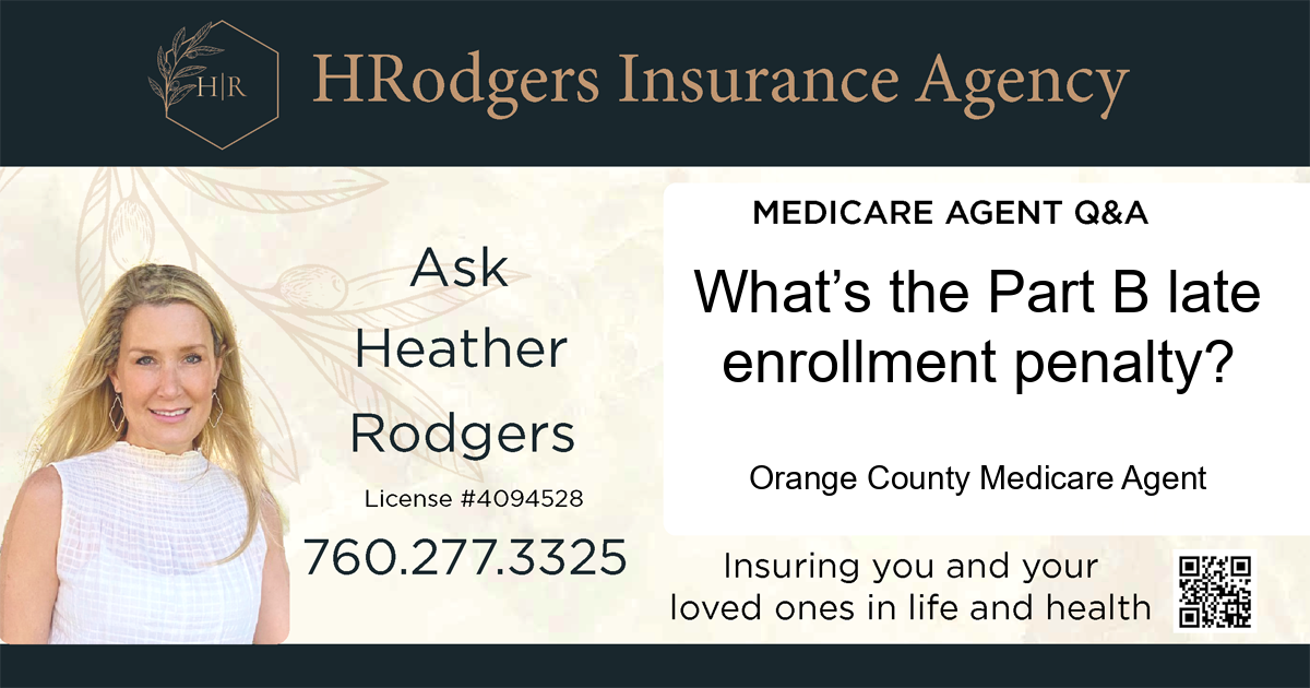 What’s the Part B late enrollment penalty?