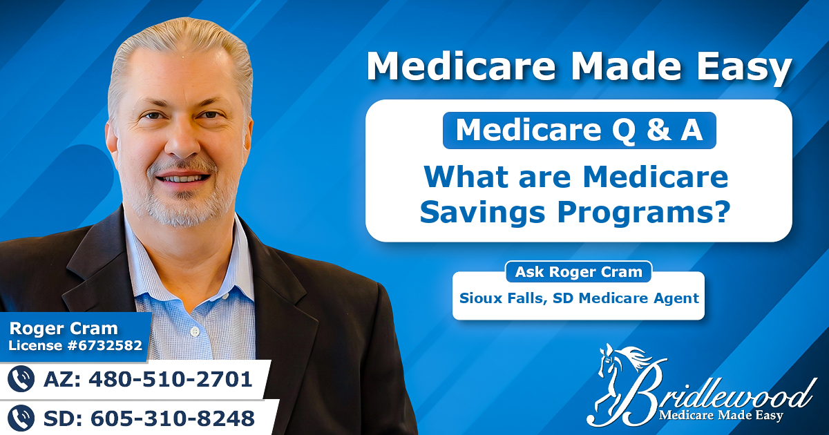 What are Medicare Savings Programs?